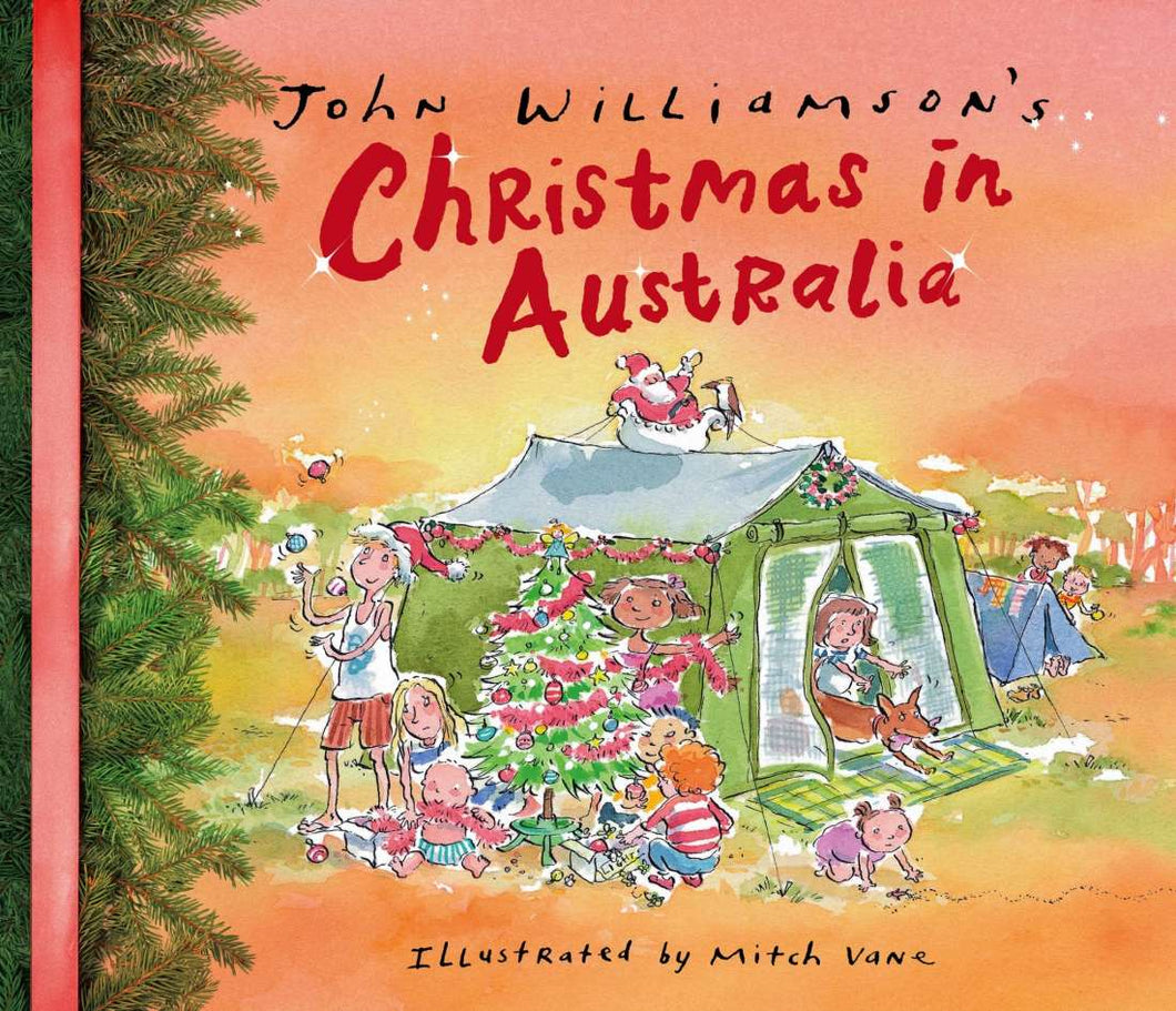 JOHN WILLIAMSON’S CHRISTMAS IN AUSTRALIA