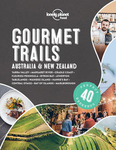 GOURMET TRAILS AUSTRALIA AND NEW ZEALAND