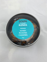 Load image into Gallery viewer, South Coast Blends- HONEY ROASTED CASHEWS
